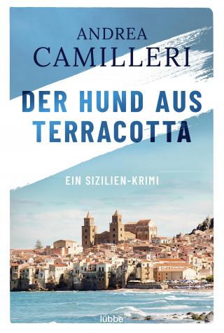 Andrea Camilleri: Der Hund aus Terracotta