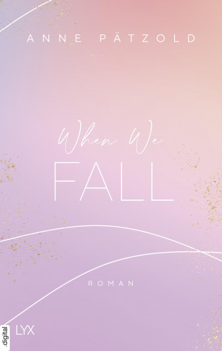 Anne Pätzold: When We Fall