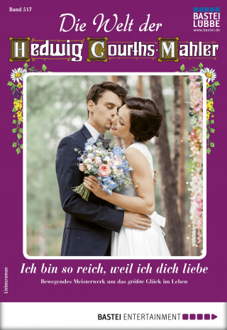 Patricia Martin: Die Welt der Hedwig Courths-Mahler 517