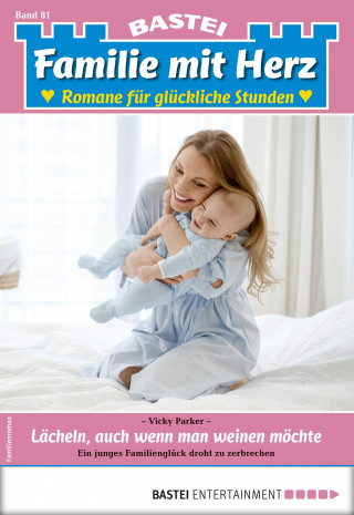 Vicky Parker: Familie mit Herz 81