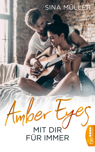 Sina Müller: Amber Eyes - Mit dir für immer