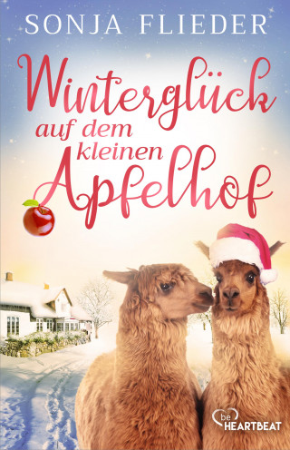 Sonja Flieder: Winterglück auf dem kleinen Apfelhof