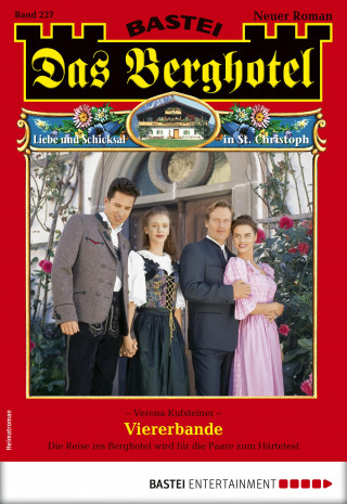 Verena Kufsteiner: Das Berghotel 227