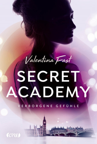 Valentina Fast: Secret Academy - Verborgene Gefühle (Band 1)