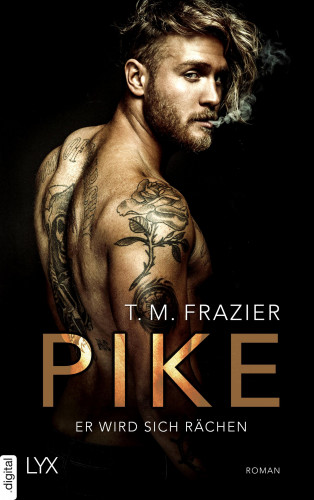 T. M. Frazier: Pike - Er wird sich rächen