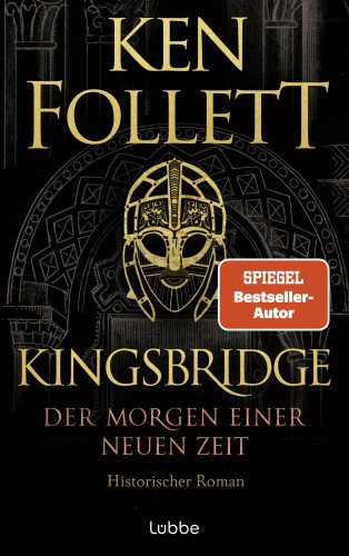 Ken Follett: Kingsbridge - Der Morgen einer neuen Zeit