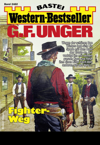 G. F. Unger: G. F. Unger Western-Bestseller 2482