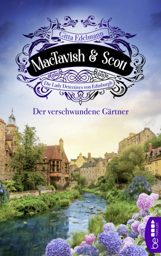 Gitta Edelmann: MacTavish & Scott - Der verschwundene Gärtner