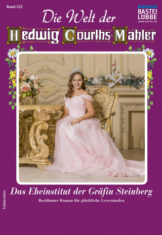 Ina Ritter: Die Welt der Hedwig Courths-Mahler 522