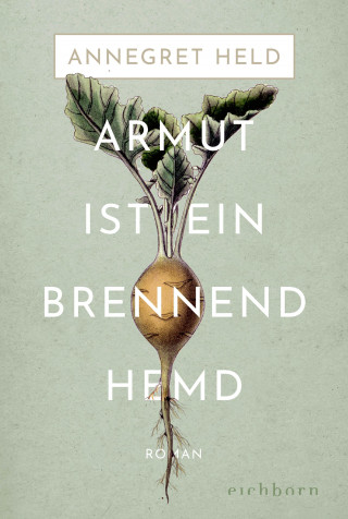 Annegret Held: Armut ist ein brennend Hemd