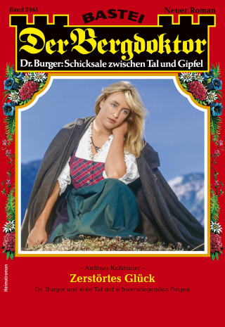 Andreas Kufsteiner: Der Bergdoktor 2045