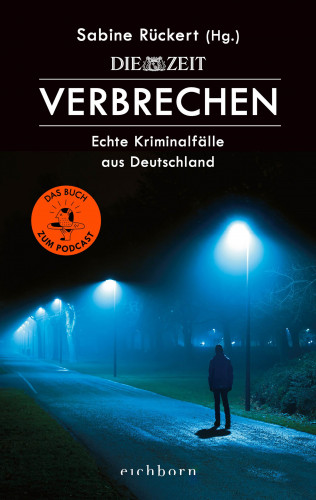 Sabine Rückert: ZEIT Verbrechen