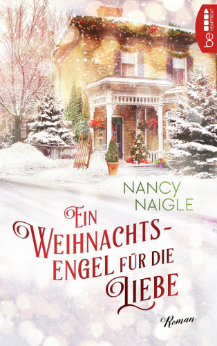 Nancy Naigle: Ein Weihnachtsengel für die Liebe