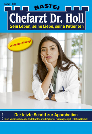Katrin Kastell: Chefarzt Dr. Holl 1898