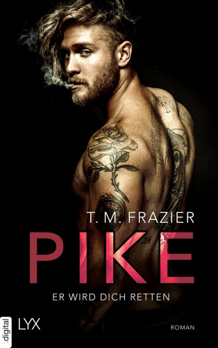 T. M. Frazier: Pike - Er wird dich retten