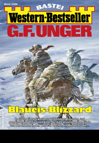 G. F. Unger: G. F. Unger Western-Bestseller 2486