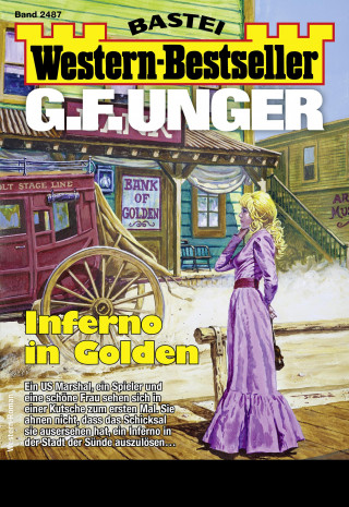 G. F. Unger: G. F. Unger Western-Bestseller 2487