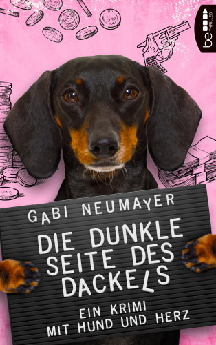 Gabi Neumayer: Die dunkle Seite des Dackels