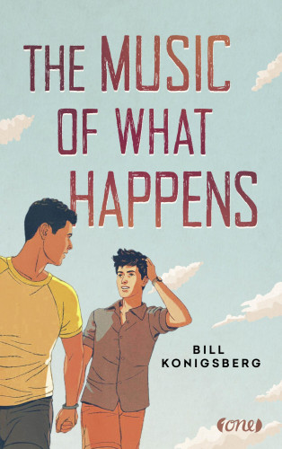 Bill Konigsberg: The Music of What Happens