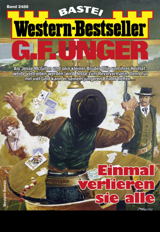 G. F. Unger: G. F. Unger Western-Bestseller 2488