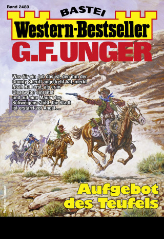 G. F. Unger: G. F. Unger Western-Bestseller 2489