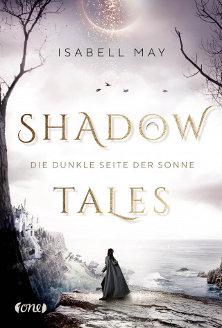 Isabell May: Shadow Tales - Die dunkle Seite der Sonne