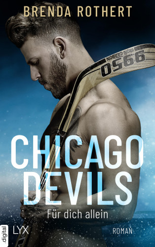 Brenda Rothert: Chicago Devils - Für dich allein