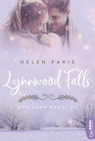 Helen Paris: Lynnwood Falls – Und dann kamst du