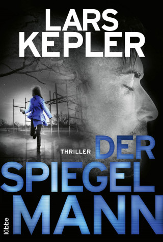 Lars Kepler: Der Spiegelmann