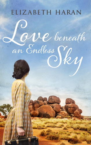 Elizabeth Haran: Love beneath an Endless Sky