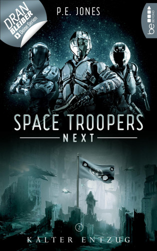 P. E. Jones: Space Troopers Next - Folge 2: Kalter Entzug