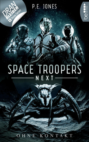 P. E. Jones: Space Troopers Next - Folge 3: Ohne Kontakt