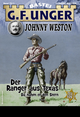 G. F. Unger: G. F. Unger Classics Johnny Weston 72