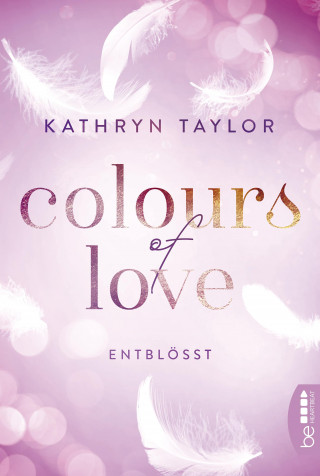 Kathryn Taylor: Colours of Love - Entblößt