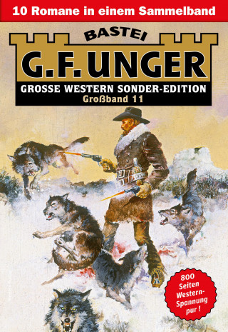 G. F. Unger: G. F. Unger Sonder-Edition Großband 11