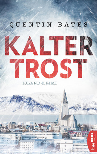 Quentin Bates: Kalter Trost