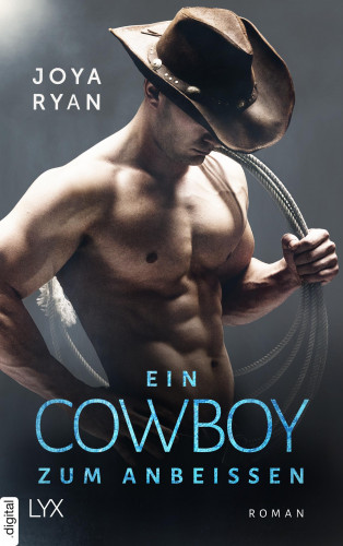 Joya Ryan: Ein Cowboy zum Anbeißen