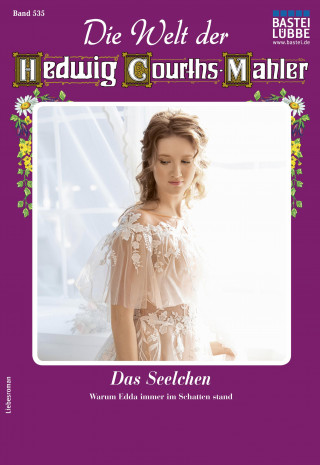 Ina Ritter: Die Welt der Hedwig Courths-Mahler 535