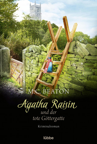 M. C. Beaton: Agatha Raisin und der tote Göttergatte
