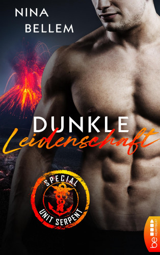 Nina Bellem: Special Unit Serpent – Dunkle Leidenschaft