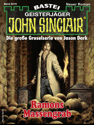 Jason Dark: John Sinclair 2219