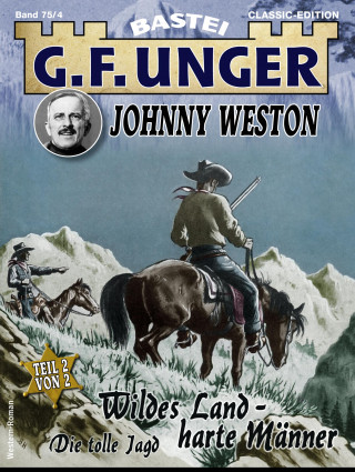 G. F. Unger: G. F. Unger Classics Johnny Weston 75