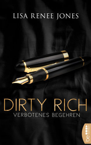 Lisa Renee Jones: Dirty Rich - Verbotenes Begehren