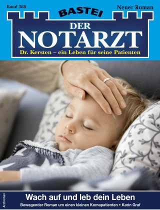 Karin Graf: Der Notarzt 388