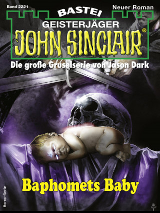 Jason Dark: John Sinclair 2221