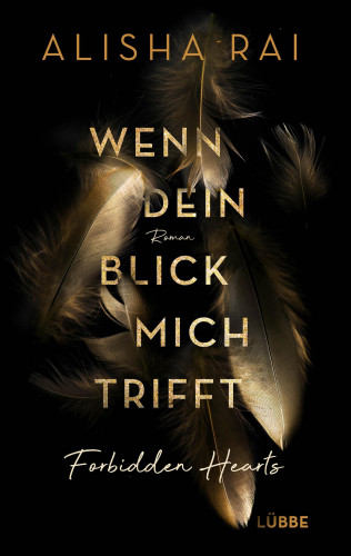Alisha Rai: Wenn dein Blick mich trifft - FORBIDDEN HEARTS
