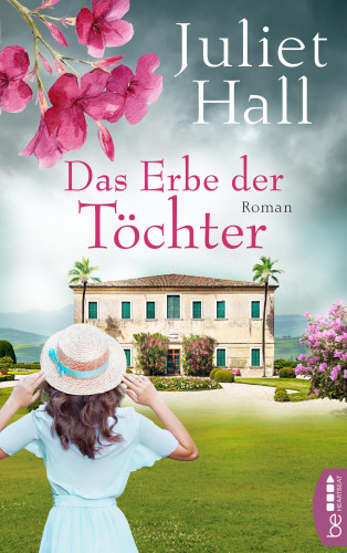 Juliet Hall: Das Erbe der Töchter