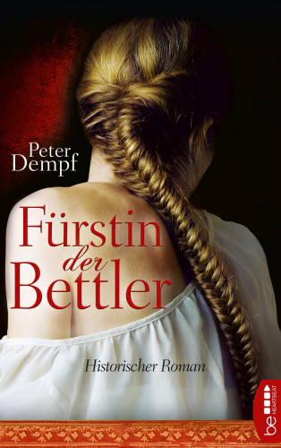 Peter Dempf: Fürstin der Bettler
