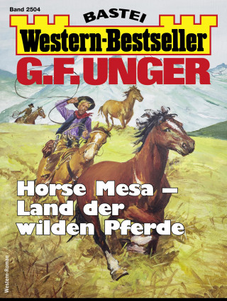 G. F. Unger: G. F. Unger Western-Bestseller 2504