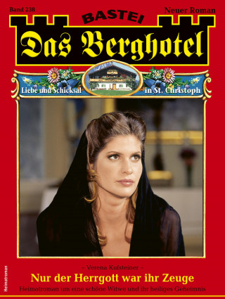 Verena Kufsteiner: Das Berghotel 238